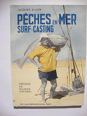 Pêches en mer. Surf casting.