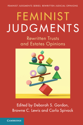 Bild des Verkufers fr Feminist Judgments: Rewritten Trusts and Estates Opinions (Paperback or Softback) zum Verkauf von BargainBookStores