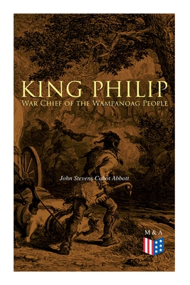 Imagen del vendedor de King Philip: War Chief of the Wampanoag People (Paperback or Softback) a la venta por BargainBookStores