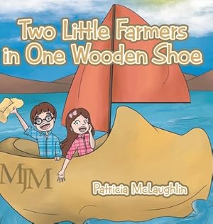 Seller image for Two Little Farmers in One Wooden Shoe (Hardback or Cased Book) for sale by BargainBookStores