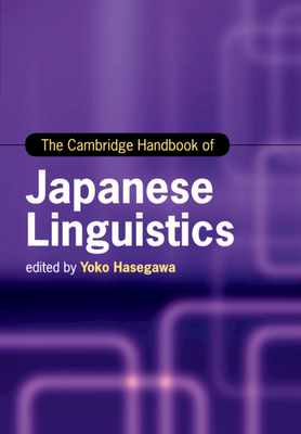 Bild des Verkufers fr The Cambridge Handbook of Japanese Linguistics (Paperback or Softback) zum Verkauf von BargainBookStores