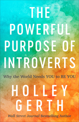 Seller image for The Powerful Purpose of Introverts: Why the World Needs You to Be You (Paperback or Softback) for sale by BargainBookStores