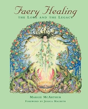 Bild des Verkufers fr Faery Healing: The Lore and the Legacy (Paperback or Softback) zum Verkauf von BargainBookStores