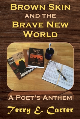 Seller image for Brown Skin and the Brave New World: A Poet's Anthem (Paperback or Softback) for sale by BargainBookStores