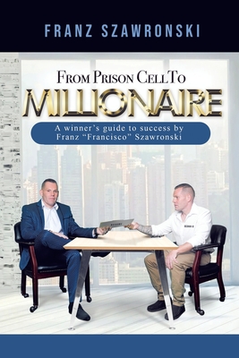 Immagine del venditore per From Prison Cell to Millionaire (Paperback or Softback) venduto da BargainBookStores