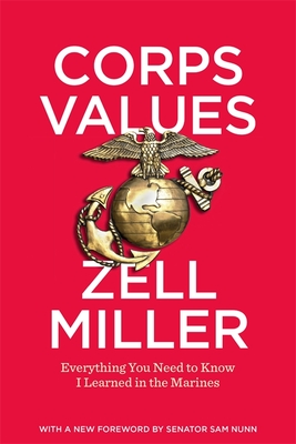 Imagen del vendedor de Corps Values: Everything You Need to Know I Learned in the Marines (Paperback or Softback) a la venta por BargainBookStores