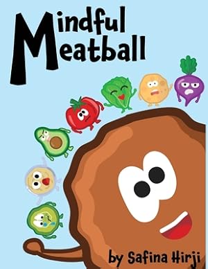 Seller image for Mindful Meatball: Bringing Mindfulness to Life! (Paperback or Softback) for sale by BargainBookStores