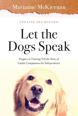 Bild des Verkufers fr Let the Dogs Speak (Paperback or Softback) zum Verkauf von BargainBookStores
