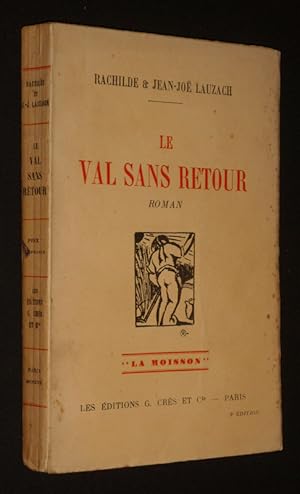 Bild des Verkufers fr Le Val sans Retour zum Verkauf von Abraxas-libris