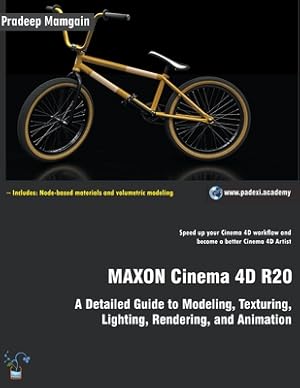 Bild des Verkufers fr MAXON Cinema 4D R20: A Detailed Guide to Modeling, Texturing, Lighting, Rendering, and Animation (Paperback or Softback) zum Verkauf von BargainBookStores