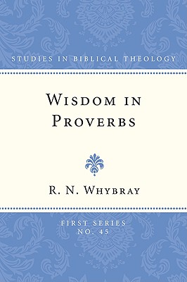 Seller image for Wisdom in Proverbs: The Concept of Wisdom in Proverbs 1-9 (Paperback or Softback) for sale by BargainBookStores