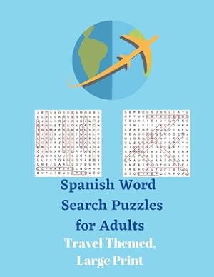 Seller image for Spanish Word Search Puzzles for Adults: Travel Themed, Large Print (Paperback or Softback) for sale by BargainBookStores