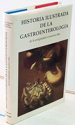 Seller image for HISTORIA ILUSTRADA DE LA GASTROENTEROLOGA de la antiguedad a nuestros das. for sale by MINTAKA Libros
