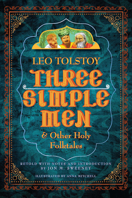 Seller image for Three Simple Men: And Other Holy Folktales (Paperback or Softback) for sale by BargainBookStores
