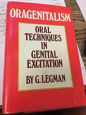 Seller image for Oragenitalism. Oral Techniques in Genital Excitation. for sale by Bristlecone Books  RMABA