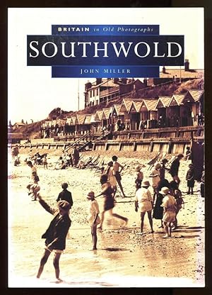 Britain in Old Photographs - SOUTHWOLD