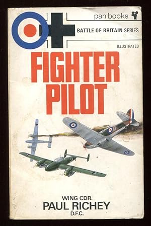 FIGHTER PILOT - A Personal Record of the Campaign In France 1939-1940