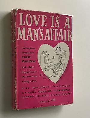 Bild des Verkufers fr Love is a Man's Affair. zum Verkauf von Peter Scott