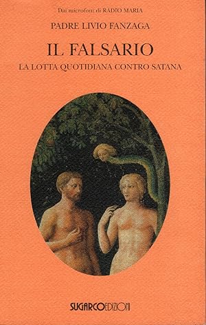 Il falsario : la lotta quotidiana contro Satana