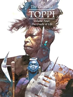 Imagen del vendedor de Collected Toppi 4 : The Cradle of Life a la venta por GreatBookPrices