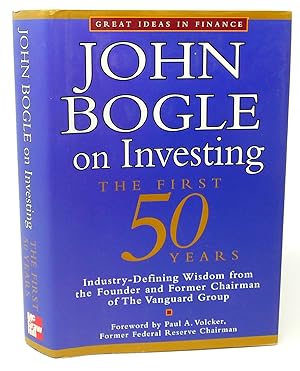 Image du vendeur pour John Bogle on Investing the First 50 Years mis en vente par Timbuktu Books