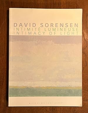 Seller image for David Sorensen: Intimacy of Light. Retrospective 1959-2005 for sale by Cross-Country Booksellers