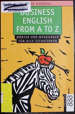 Seller image for Business English from A to Z. W??rter und Wendungen f??r alle Situationen. for sale by GuthrieBooks