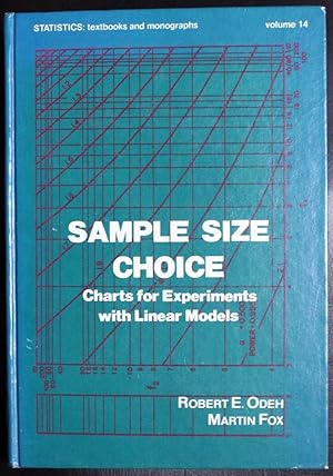 Sample size choice: Charts for experiments with linear models (Statistics : textbooks and monogra...