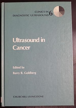 Ultrasound in Cancer (Clinics in diagnostic ultrasound)