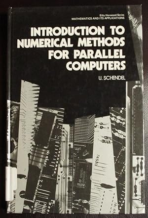Imagen del vendedor de Introduction to numerical methods for parallel computers (Ellis Horwood series in mathematics and its applications) a la venta por GuthrieBooks