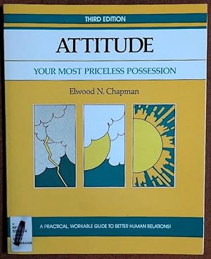 Seller image for Attitude: Your Most Priceless Possession (A Fifty-Minute Series Book) for sale by GuthrieBooks