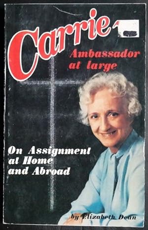 Bild des Verkufers fr Carrie: Ambassador at large zum Verkauf von GuthrieBooks