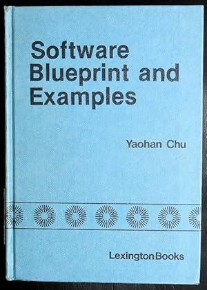 Seller image for Software blueprint and examples (Lexington Books series in computer science) for sale by GuthrieBooks