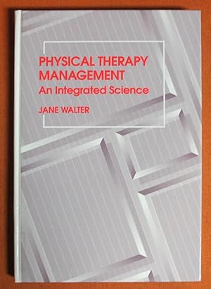 Image du vendeur pour Physical Therapy Management: An Integrated Science mis en vente par GuthrieBooks