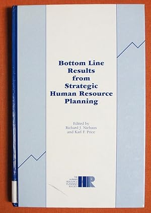 Image du vendeur pour Bottom Line Results from Strategic Human Resource Planning mis en vente par GuthrieBooks