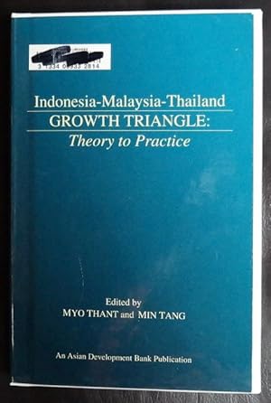 Immagine del venditore per Indonesia-Malaysia-Thailand Growth Triangle: Theory to Practice venduto da GuthrieBooks