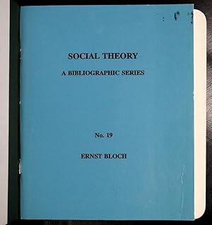 Seller image for Ernst Bloch: A Bibliography (SOCIAL THEORY, A BIBLIOGRAPHIC SERIES) for sale by GuthrieBooks