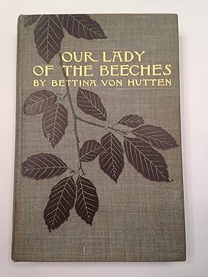 Seller image for OUR LADY OF THE BEECHES for sale by T. Brennan Bookseller (ABAA / ILAB)