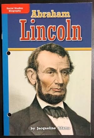 Bild des Verkufers fr Leveled Reader Library - Social Studies Biography - Abraham Lincoln (BLUE) zum Verkauf von GuthrieBooks