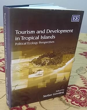 Seller image for Tourism and Development in Tropical Islands: Political Ecology Perspectives for sale by The Petersfield Bookshop, ABA, ILAB