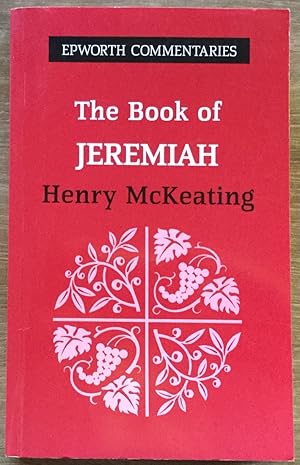 The Book of Jeremiah (Epworth Commentary)