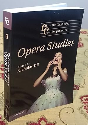 Imagen del vendedor de The Cambridge Companion to Opera Studies (Cambridge Companions to Music) a la venta por The Petersfield Bookshop, ABA, ILAB