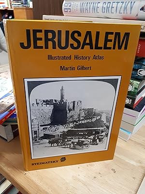 JERUSALEM: Illustrated History Atlas