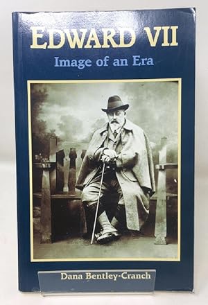 Seller image for Edward VII: Image of an Era, 1841-1910 for sale by Cambridge Recycled Books
