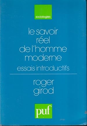 Seller image for Le savoir rel de l'homme moderne : essais introductifs for sale by PRISCA