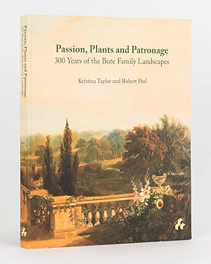 Seller image for Passion, Plants and Patronage. 300 Years of the Bute Family Landscapes for sale by Michael Treloar Booksellers ANZAAB/ILAB