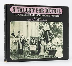 Immagine del venditore per A Talent for Detail. The Photographs of Miss Frances Benjamin Johnston, 1889-1910 venduto da Michael Treloar Booksellers ANZAAB/ILAB