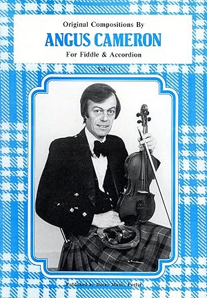 Bild des Verkufers fr Original Compositions by Angus Cameron for Fiddle and Accordion: Volume 1 zum Verkauf von Bagatelle Books