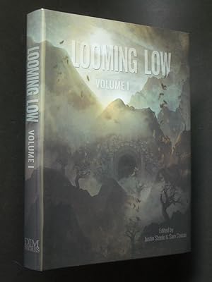 Looming Low Volume 1: Being an Anthology of Original Weird Fiction