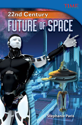 Seller image for 22nd Century: Future of Space (Paperback or Softback) for sale by BargainBookStores